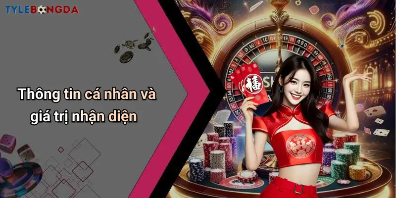 Thông tin cá nhân và giá trị nhận diện